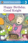 Happy Birthday, Good Knight - Shelley Moore Thomas, Jennifer Plecas