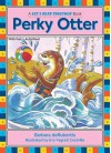 Perky Otter - Barbara deRubertis