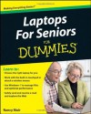 Laptops For Seniors For Dummies - Nancy C. Muir