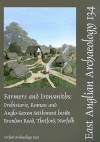 Farmers and Ironsmiths: Prehistoric, Roman and Anglo-Saxon Settlement Beside Brandon Road, Thetford, Norfolk - Rob Atkins, Aileen Connor