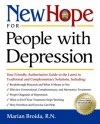 New Hope for People with Depression: Your Friendly, Authoritative Guide to the Latest in Traditional and Complementary Solutions - Marian Broida, Francis Mark Mondimore