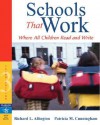 Schools That Work: Where All Children Read and Write - Richard L. Allington, Patricia Marr Cunningham