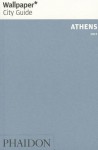 Wallpaper* City Guide Athens 2012 - Wallpaper Magazine