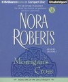 Morrigan's Cross - Dick Hill, Nora Roberts