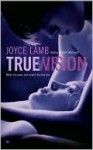 True Vision (True Trilogy #1) - Joyce Lamb