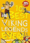 10 Best Viking Legends Ever - Michael Cox, Michael Tickner