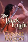 The Black Knight - Connie Mason