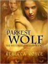 Darkest Wolf - Rebecca Royce