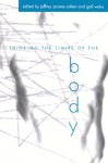 Thinking the Limits of the Body - Frank A. Thomas