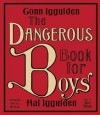 The Dangerous Book for Boys CD: The Dangerous Book for Boys CD - Conn Iggulden, Hal Iggulden, Oliver Wyman