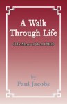 Walk Through Life - Paul Jacobs