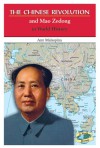 The Chinese Revolution and Mao Zedong in World History - Ann Malaspina