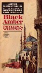 Black Amber - Phyllis A. Whitney