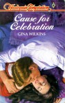 Cause For Celebration (Temptation) - Gina Wilkins