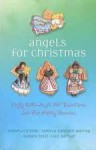 Angels for Christmas: Crafty Little Angels put Their Charm into four Holiday Romances - Pamela Griffin, Tamela Hancock Murray, Sandra Petit, Gail Sattler