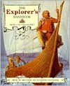 The Explorer's Handbook: How to Become an Intrepid Traveler - Marilyn Tolhurst