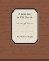 A Little Girl in Old Detroit - Amanda M. Douglas