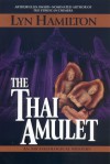 The Thai Amulet - Lyn Hamilton