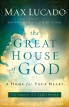 The Great House of God - Max Lucado