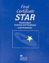 First Certificate Star Practice Book: Grammar and Vocabulary - Luke Prodromou