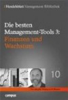 Handelsblatt Management Bibliothek. Bd 10 Die besten Management-Tools 3 - Handelsblatt