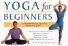 Yoga for Beginners - Mark Ansari, Liz Lark