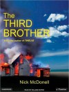 The Third Brother (MP3 Book) - Nick McDonell, William Dufris