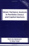 Mean-Variance Analysis in Portfolio Choice and Capital Markets - Harry M. Markowitz, William F. Sharpe