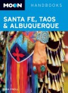 Moon Santa Fe, Taos & Albuquerque - Zora O'Neill