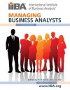 Managing Business Analysts - Robin Goldsmith, Barbara Carkenord, Kevin Brennan, Rick Clare