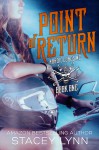 Point of Return - Stacey Lynn