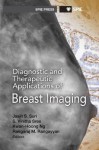 Diagnostic and Therapeutic Applications of Breast Imaging - Spie