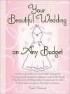 Your Beautiful Wedding on Any Budget - Todd Outcalt