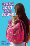 Gaby, Lost and Found - Angela Cervantes