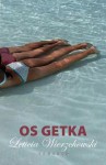 Os Getka - Leticia Wierzchowski