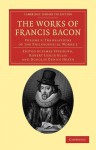 The Works of Francis Bacon - Volume 5 - Francis Bacon, James Spedding, Robert Leslie Ellis