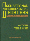 Occupational Musculoskeletal Disorders: Function, Outcomes, and Evidence - Tom G. Mayer, Peter Barth Polatin, Robert J. Gatchel