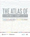 The Atlas of Economic Complexity: Mapping Paths to Prosperity - Ricardo Hausmann, Cesar A Hidalgo