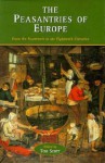 The Peasantries Of Europe: From The Fourteenth To The Eighteenth Centuries - Tom Scott