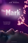 The Mark - Jen Nadol