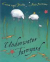 Underwater Farmyard - Carol Ann Duffy, Joel Stewart