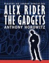 Alex Rider: The Gadgets - Anthony Horowitz