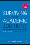 Surviving Your Academic Job Hunt: Advice for Humanities PhDs - Kathryn Hume