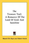 Treasure Trail - Marah Ryan, Robert Amick