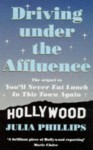 Driving Under The Affluence - Julia Phillips