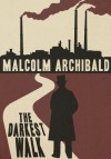 The Darkest Walk - Malcolm Archibald