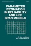 Parameter Estimation in Reliability and Life Span Models - A. Clifford Cohen, Betty James Whitten