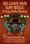 Six-Guns and Slay Bells - Robert J. Randisi, James Reasoner, Western Fictioneers