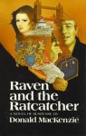 Raven and the Ratcatcher - Donald MacKenzie