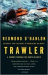 Trawler: A Journey Through the North Atlantic - Redmond O'Hanlon